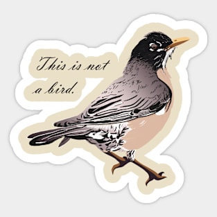 Not A Birb Sticker